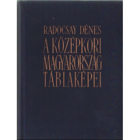 A középkori Magyarország táblaképei