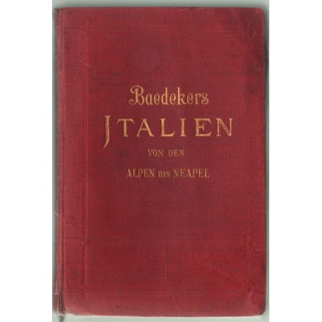 Italien von den Alpen bis Neapel