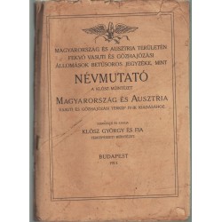 Magyarország és Ausztria területén fekvő vasuti és gőzhajózási állomások betűsoros jegyzéke, mint Névmutató