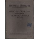 Nagykereskedelmi árak alakulása a Székesfővárosban 1929-1940