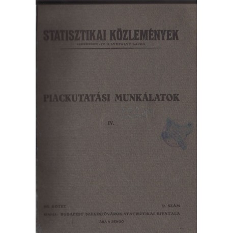 Piackutatási munkálatok IV.