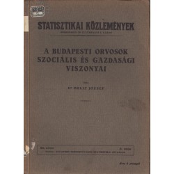 A budapesti orvosok szociális és gazdasági viszonyai