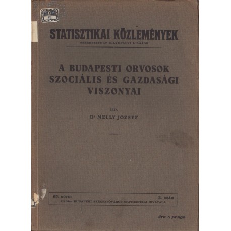 A budapesti orvosok szociális és gazdasági viszonyai