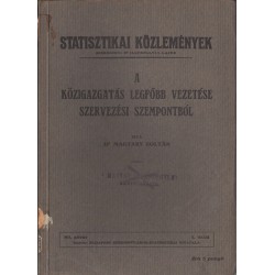 A közigazgatás legfőbb vezetése szervezési szempontból