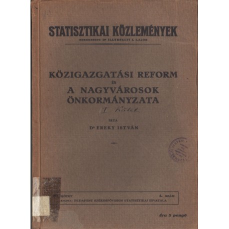Közigazgatási reform és a nagyvárosok önkormányzata I-II. kötet