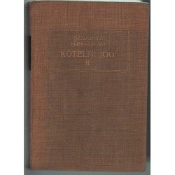 Magyar magánjog mai érvényéban törvények, rendeletek, joggyakorlat III. rész