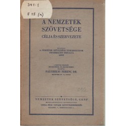 A nemzetek szövetsége célja és szervezete