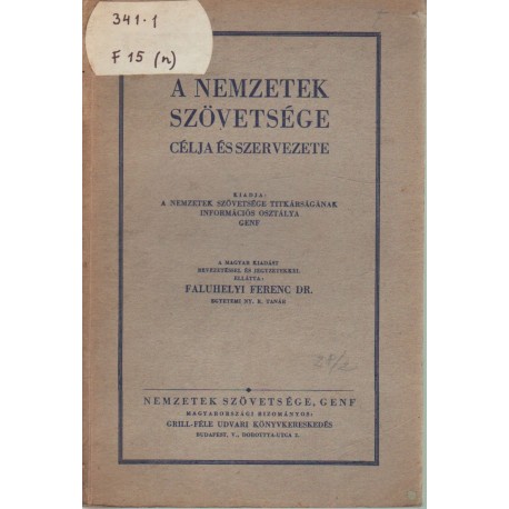 A nemzetek szövetsége célja és szervezete