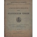 A Magyar Korona Országainak 1896. évi külkereskedelmi forgalma