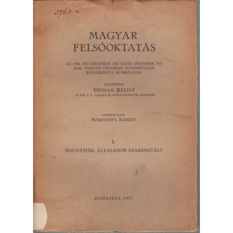 Magyar felsőoktatás I-III. kötet