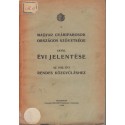 A Magyar Gyáriparosok Országos Szövetsége XXVIII. évi jelentése