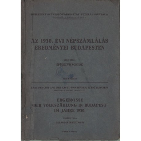 Az 1930. évi népszámlálás eredményei Budapesten I. rész