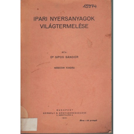 Ipari nyersanyagok világtermelése