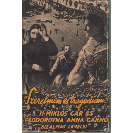 Szerelmem és tragédiám