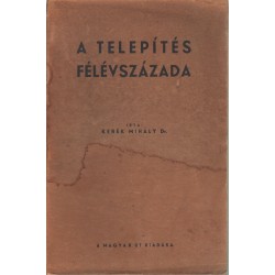 A telepítés félévszázada