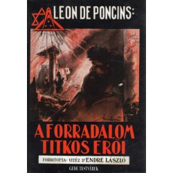 A forradalom titkos erői: szabadkőművesség, zsidóság (hasonmás)