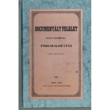 Documentált felelet Kemény Zsigmondnak