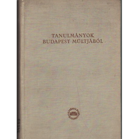 Tanulmányok Budapest múltjából XIII.