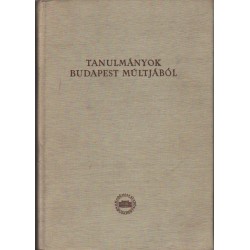 Tanulmányok Budapest múltjából XIV.