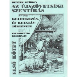 Az Újszövetségi Szentírás keletkezés- és kutatástörténete I-II. kötet