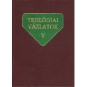 Teológia vázlatok V.
