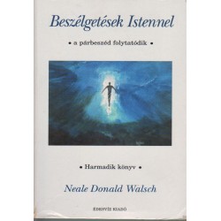 Beszélgetések Istennel III. könyv