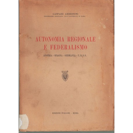 Autonomia Regionale e Federalismo