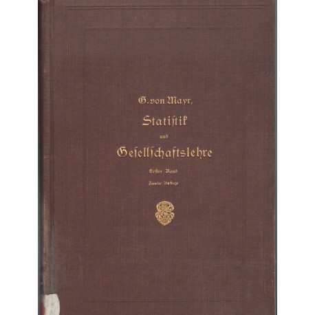 Statistik und Gesellschaftslehre Erster Band