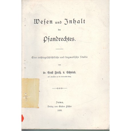 Wesen und Inhalt des Pfandrechter