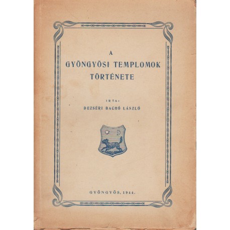 A gyöngyösi templomok története