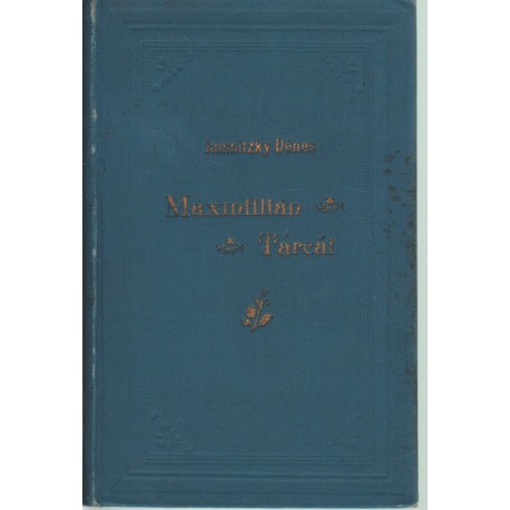 Maxmillián tárcái
