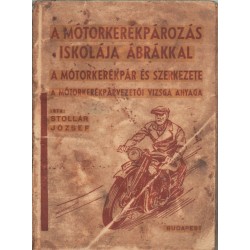 A mótorkerékpározás iskolája ábrákkal