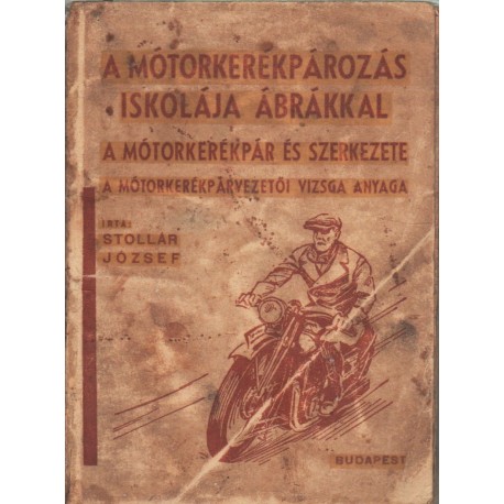 A mótorkerékpározás iskolája ábrákkal