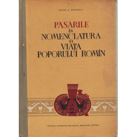 Pasarile in nomenclatura si viata poprului romin