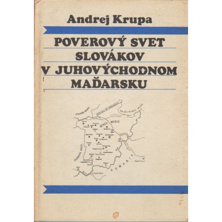 Poverovy svet Slovákov v juhovychodnom Madarsku