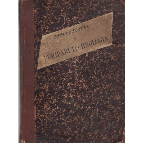 Fémipari technologia