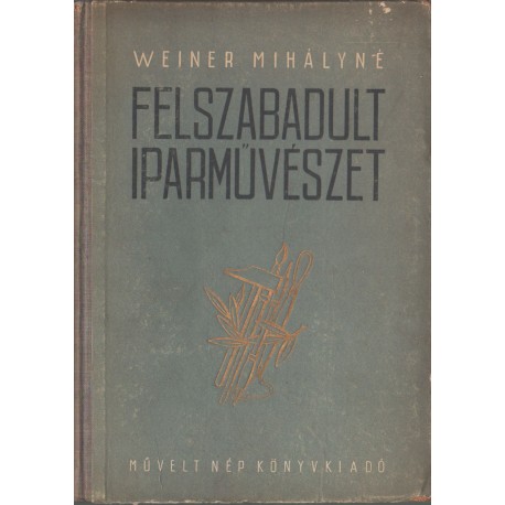 Felszabadult iparművészet