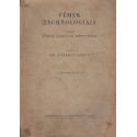 Fémek technológiája I. kötet