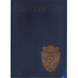 Makó és Csanád-Torontál vármegyei községek