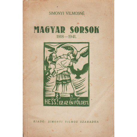 Magyar sorsok 1918-1941.