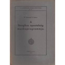 A liturgikus apostolság munkaprogrammja