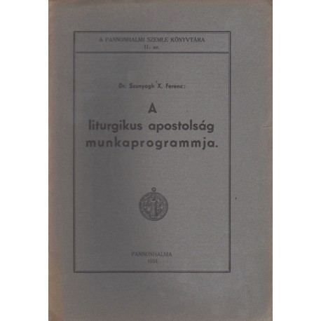 A liturgikus apostolság munkaprogrammja