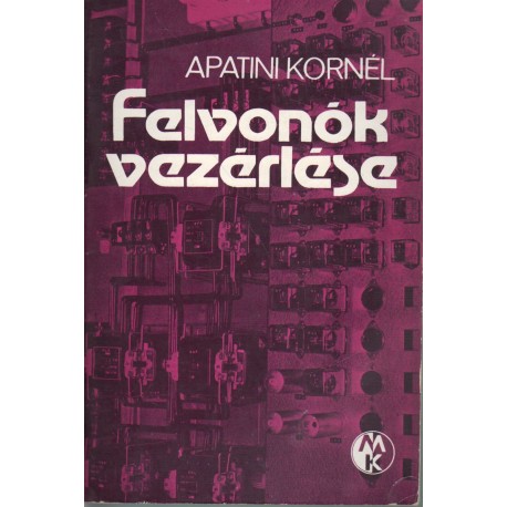 Felvonók vezérlése