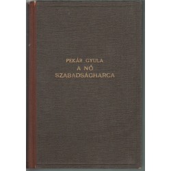 A nő szabadságharca