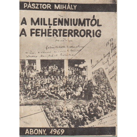 A Millenniumtól a Fehérterrorig