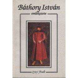 Báthory István emlékezete