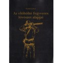 Az elöltöltő fegyveres lövészet alapjai