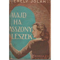 Majd ha asszony leszek...