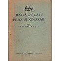 Bahá'u'lláh és az uj korszak