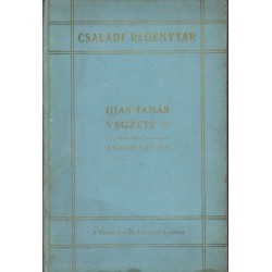 Ijjas Tamás végzete